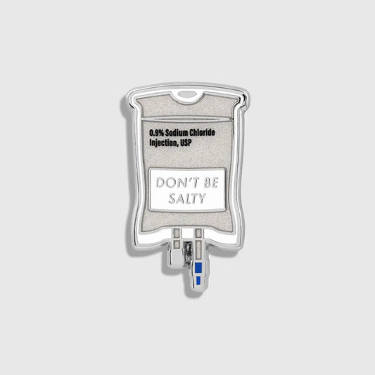 Don't Be Salty Enamel Pin